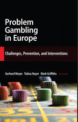 Problem Gambling In Europe Challenges Prevention And Interventions 1st Edition Christophe Druine Auth