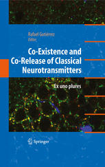 Coexistence And Corelease Of Classical Neurotransmitters Ex Uno Plures 1st Edition Tomas Hkfelt Auth
