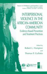 Interpersonal Violence In The Africanamerican Community Evidencebased Prevention And Treatment Practices 1st Edition Robert L Hampton