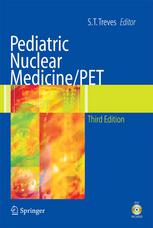 Pediatric Nuclear Medicinepet S T Treves Auth S T Treves Md Eds