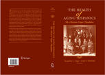 The Health Of Aging Hispanics The Mexicanorigin Population 1st Edition Jacqueline L Angel