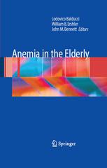 Anemia In The Elderly 1st Edition Erin Oakley Phd Alison Miller Phd