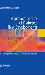 Pharmacotherapy Of Diabetes New Developments Improving Life And Prognosis For Diabetic Patients 1st Edition Jrgen Rungby