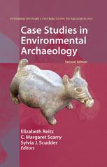 Case Studies In Environmental Archaeology 2nd Edition Elizabeth J Reitz