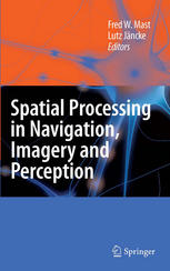 Spatial Processing In Navigation Imagery And Perception 1st Edition Stephen M Kosslyn