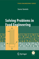 Solving Problems In Food Engineering 1st Edition Stavros Yanniotis Phd Auth