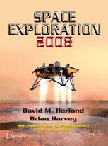 Space Exploration 2008 1st Edition Brian Harvey Auth Dr David M Harland
