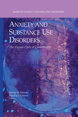 Anxiety And Substance Use Disorders The Vicious Cycle Of Comorbidity 1st Edition Sherry H Stewart