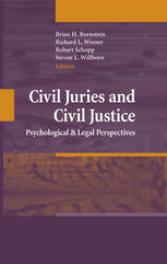 Civil Juries And Civil Justice Psychological And Legal Perspectives 1st Edition Brian H Bornstein