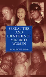 Sexualities And Identities Of Minority Women 1st Edition Anah Viladrich Phd