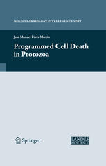 Programmed Cell Death In Protozoa 1st Edition Jos Manuel Prez Martn Phd Auth