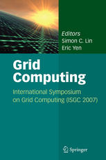 Grid Computing International Symposium On Grid Computing Isgc 2007 1st Edition Min Tsai
