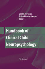 Handbook Of Clinical Child Neuropsychology 3rd Edition Lawrence C Hartlage