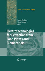 Electrotechnologies For Extraction From Food Plants And Biomaterials 1st Edition Maa Kanduer