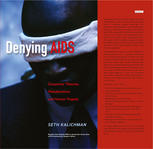 Denying Aids Conspiracy Theories Pseudoscience And Human Tragedy 1st Edition Seth C Kalichman Auth