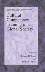 Cultural Competency Training In A Global Society 1st Edition Richard H Dana Phd