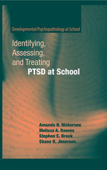Identifying Assessing And Treating Ptsd At School 1st Edition Amanda B Nickerson