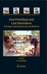 First Floridians And Last Mastodons The Pageladson Site In The Aucilla River 1st Edition Joseph M Latvis