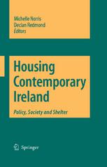 Housing Contemporary Ireland Policy Society And Shelter 1st Edition Declan Redmond