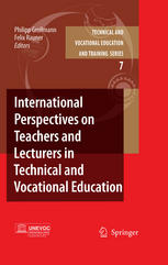 International Perspectives On Teachers And Lecturers In Technical And Vocational Education 1st Edition Philipp Grollmann