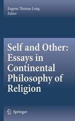 Self And Other Essays In Continental Philosophy Of Religion 1st Edition Eugene Thomas Long Auth