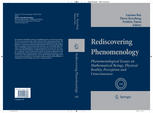 Rediscovering Phenomenology Phenomenological Essays On Mathematical Beings Physical Reality Perception And Consciousness 1st Edition Bruce Bgout Auth