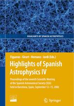 Highlights Of Spanish Astrophysics Iv Proceedings Of The Seventh Scientific Meeting Of The Spanish Astronomical Society Sea Held In Barcelona Spain September 1215 2006 1st Edition F Comern Auth