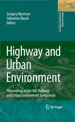 Highway And Urban Environment Proceedings Of The 8th Highway And Urban Environment Symposium 1st Edition Theodoros Zachariadis Auth