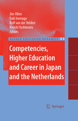 Competencies Higher Education And Career In Japan And The Netherlands 1st Edition Jim Allen