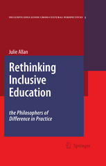 Rethinking Inclusive Education The Philosophers Of Difference In Practice 1st Edition Julie Allan Auth