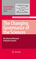 The Changing Governance Of The Sciences The Advent Of Research Evaluation Systems 1st Edition Richard Whitley Auth