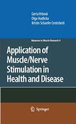 Application Of Musclenerve Stimulation In Health And Disease 1st Edition Gerta Vrbov