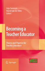 Becoming A Teacher Educator Theory And Practice For Teacher Educators 1st Edition Anja Swennen