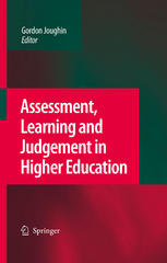 Assessment Learning And Judgement In Higher Education 1st Edition Gordon Joughin Auth