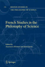 French Studies In The Philosophy Of Science Contemporary Research In France 1st Edition Anne Fagotlargeault Auth