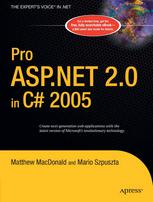 Pro Aspnet 20 In C 2005 Matthew Macdonald Mario Szpuszta Auth