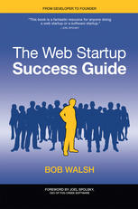 The Web Startup Success Guide 1st Edition Bob Walsh Auth