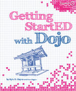 Getting Started With Dojo 1st Edition Kyle D Hayes Auth
