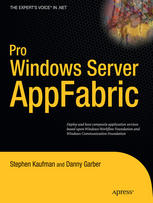 Pro Windows Server Appfabric 1st Edition Stephen Kaufman Danny Garber Auth