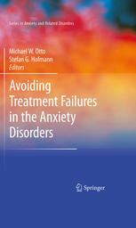 Avoiding Treatment Failures In The Anxiety Disorders 1st Edition Stefan G Hofmann