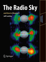 The Radio Sky And How To Observe It 1st Edition Jeff Lashley Auth