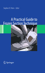 A Practical Guide To Frozen Section Technique 1st Edition Philip Hyam Auth