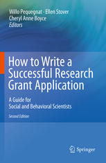How To Write A Successful Research Grant Application A Guide For Social And Behavioral Scientists 2nd Edition Willo Pequegnat Auth