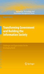 Transforming Government And Building The Information Society Challenges And Opportunities For The Developing World 1st Edition Nagy K Hanna Auth