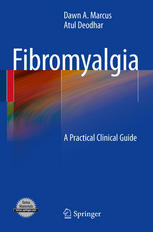 Fibromyalgia A Practical Clinical Guide 1st Edition Atul Deodhar