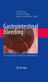 Gastrointestinal Bleeding A Practical Approach To Diagnosis And Management 1st Edition Errol L Bush Md