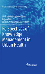 Perspectives Of Knowledge Management In Urban Health 1st Edition M Chris Gibbons