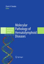 Molecular Pathology Of Hematolymphoid Diseases 1st Edition Aniruddha J Deshpande Phd