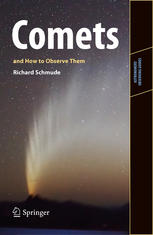 Comets And How To Observe Them 1st Edition Richard Schmude Auth