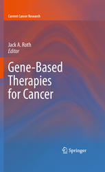 Genebased Therapies For Cancer 1st Edition Edna M Mora Selanere L Mangala Auth